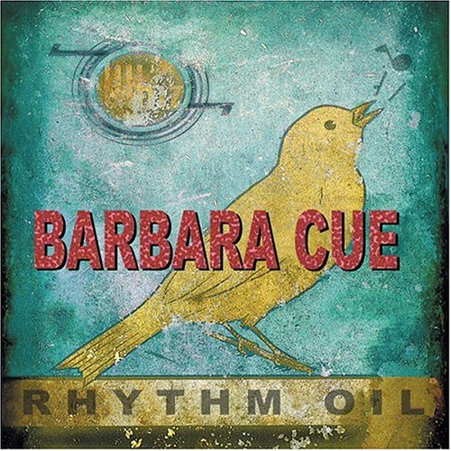 Barbara Cue Rhythm Oil (CD)