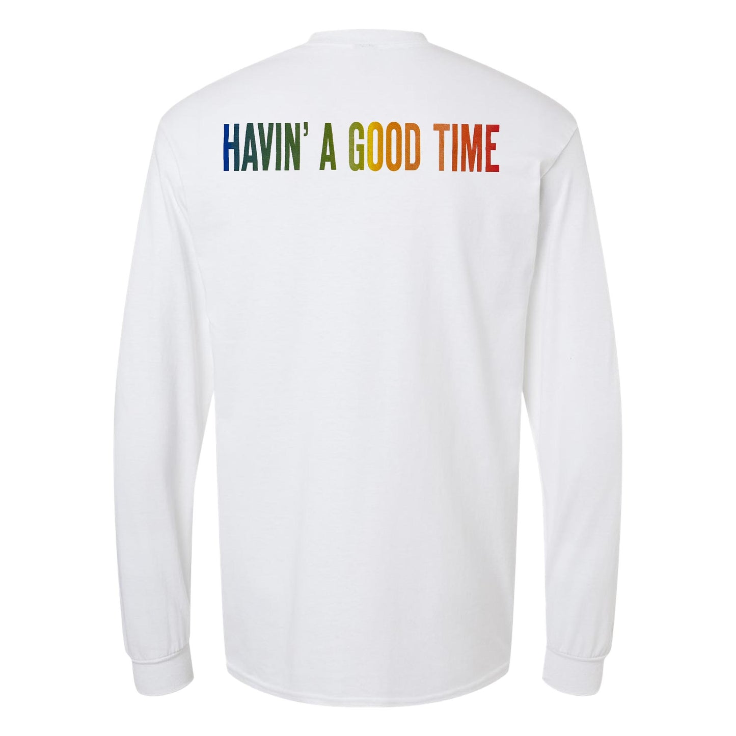 Vintage "Havin' a Good Time" Long Sleeve